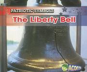 Cover of: The Liberty Bell (Patriotic Symbols)