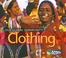 Cover of: Clothing (Our Global Community)