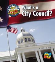 What's a City Council? by Nancy Harris