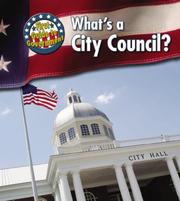 Cover of: What's a City Council? (First Guide to Government)