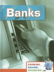 Cover of: Banks (Earning, Saving, Spending) by Margaret Hall