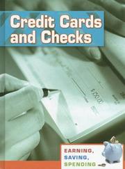 Cover of: Credit Cards and Checks (Earning, Saving, Spending/ 2nd Edition) | Margaret Hall