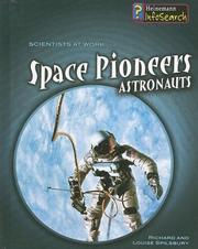 Cover of: Space Pioneers: Astronauts (Scientists at Work)