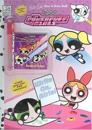 Cover of The Powerpuff Girls Write On, Girls! with Pens/Pencils and Booklet (Walter Foster)