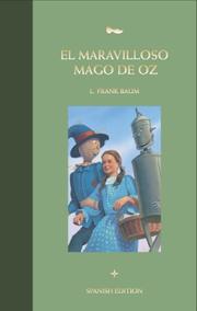 Cover of: Maravilloso Mago De Oz (Great Reads Spanish) by L. Frank Baum, L. Frank Baum