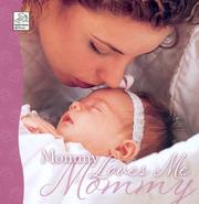 Cover of: Mommy Loves Me