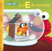 Cover of: La E de Escuela!