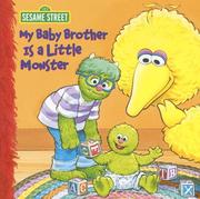 Cover of: My Baby Brother Is a Little Monster