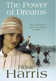 Cover of: The Power of Dreams by Rosie Harris, Rosie Harris