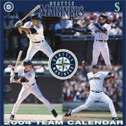 Cover of: Seattle Mariners 2004 16-month wall calendar
