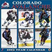 Cover of: Colorado Avalanche 2004 16-month wall calendar