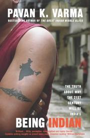 Cover of: Being Indian by Pavan K. Varma