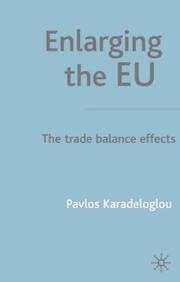 Enlarging the EU by Pavlos Karadeloglou