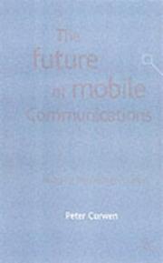 Cover of: The Future of Mobile Communications: Awaiting the Third Generation