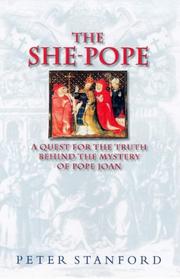 Cover of: The she-pope: a quest for the truth behind the mystery of Pope Joan