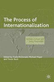 Cover of: The Process of Internationalization: Strategic, Cultural and Policy Perspectives (Academy of International Business)