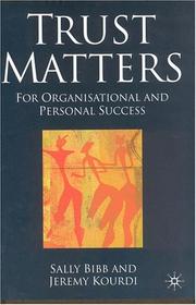 Cover of: Trust Matters: For Organisational and Personal Success