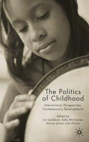 Cover of: The Politics of Childhood: International Perspectives, Contemporary Developments