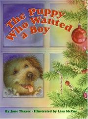 Cover of: The Puppy Who Wanted a Boy by Jane Thayer, Lisa McCue (Illustrator), Jane Thayer