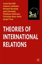 Cover of: Theories of International Relations, Third Edition | Scott Burchill