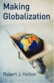 Cover of: Making Globalization | Robert J. Holton