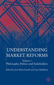 Cover of: Understanding Market Reforms, Volume 1: Philosophy, Politics and Stakeholders