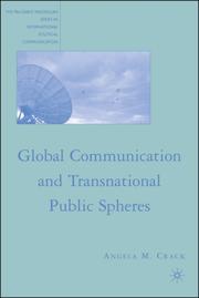 Cover of: Global Communication and Transnational Public Spheres