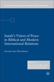 Cover of: Isaiah's Vision of Peace in Biblical and Modern International Relations by Raymond Cohen, Raymond Westbrook