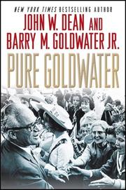 Cover of: Pure Goldwater by John W. Dean, Barry M. Goldwater