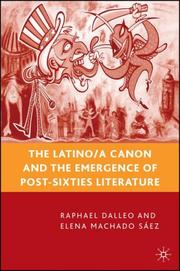 Cover of: The Latino/a Canon and the Emergence of Post-Sixties Literature