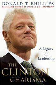 Cover of: The Clinton Charisma by Donald T. Phillips