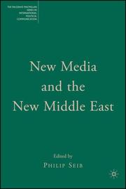 Cover of: New Media and the New Middle East by Philip Seib