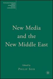 New Media and the New Middle East by Philip Seib