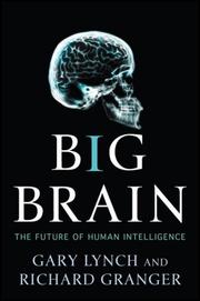 Cover of: Big Brain: The Origins and Future of Human Intelligence