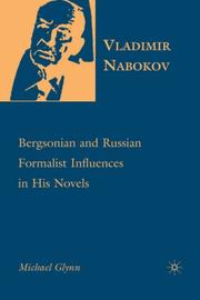 Cover of: Vladimir Nabokov: Bergsonian and Russian Formalist Influences in His Novels