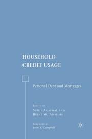 Cover of: Household Credit Usage: Personal Debt and Mortgages