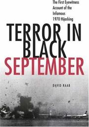 Cover of: Terror in Black September: The First Eyewitness Account of the Infamous 1970 Hijackings