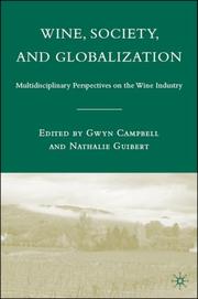 Wine, society, and globalization by Gwyn Richard Campbell