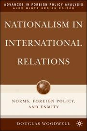 Nationalism in International Relations by Douglas Woodwell