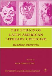 Cover of: The Ethics of Latin American Literary Criticism: Reading Otherwise (New Concepts in Latino American Cultures)
