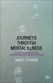 Cover of: Journeys through Mental Illness: Client Experiences and Understandings of Mental Distress