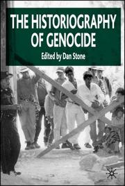 Cover of: The Historiography of Genocide by Dan Stone