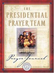 Cover of: Presidential Prayer Team Journal