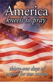 Cover of: America Kneels to Pray
