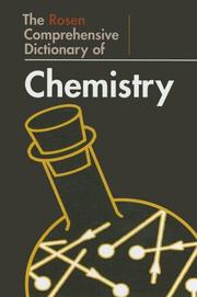 Cover of: The Rosen Comprehensive Dictionary of Chemistry (Rosen Comprehensive Student Dictionaries) by 