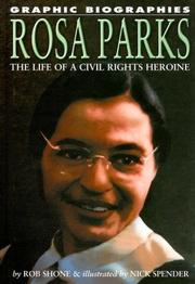 Cover of: Rosa Parks: The Life of a Civil Rights Heroine (Graphic Biographies)