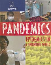 Cover of: Pandemics: Epidemics in a Shrinking World (In the News)