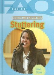 Cover of: Frequently Asked Questions About Stuttering (Faq: Teen Life) by Frances O'Connor