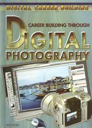 Cover of: Career Building Through Digital Photography (Digital Career Building)