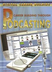 Cover of: Career Building Through Podcasting (Digital Career Building)